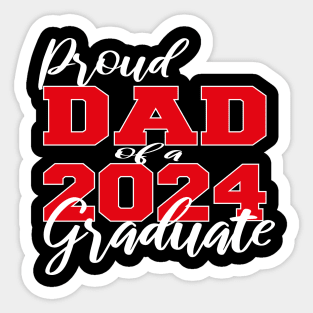 proud dad of a 2024 graduate Sticker